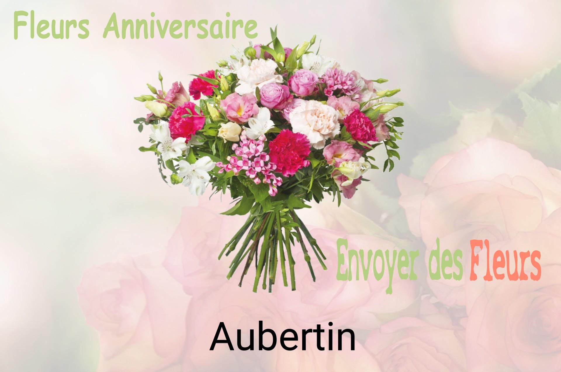 Bouquet de fleurs d’anniversaire livré à Aubertin